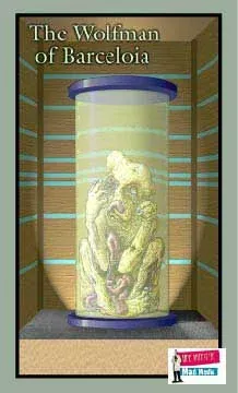 The Wolfman of Barceloia